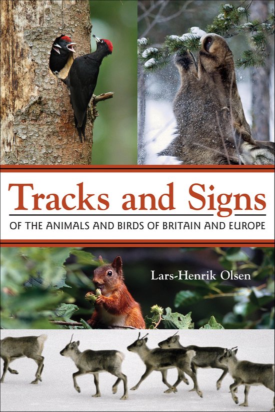 Tracks and Signs of the Animals and Birds of Britain and Eur ... - cover