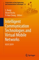 Lecture Notes on Data Engineering and Communications Technologies 33 - Intelligent Communication Technologies and Virtual Mobile Networks