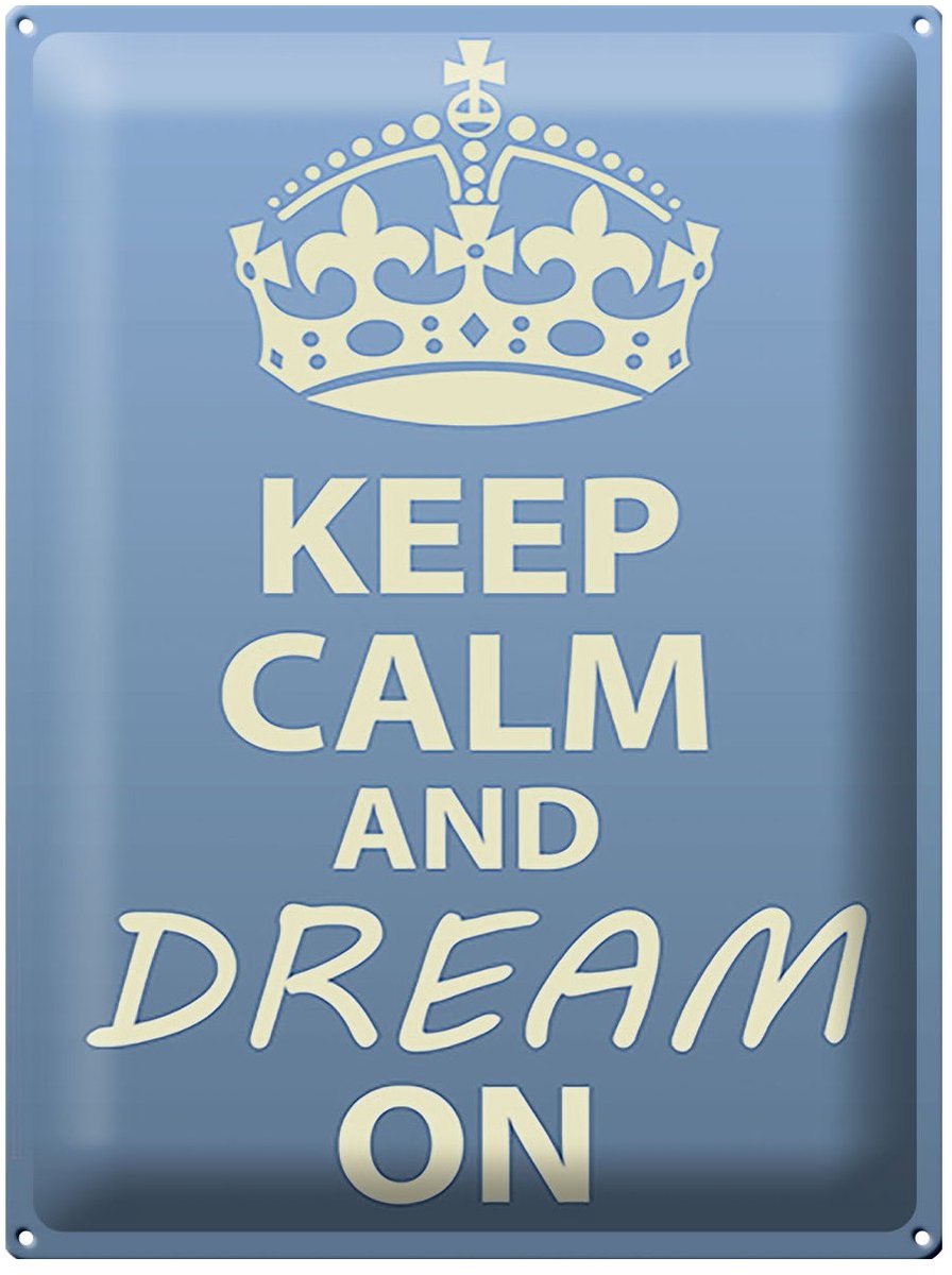 Blechschild Spruch 30x40cm Keep Calm and dream on
