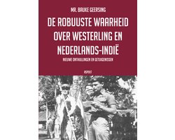 Omslag van De robuuste waarheid over Westerling en Nederlands-Indië