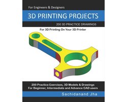 200 3D CAD Oefeningen voor 3D Printen - Ontwerp Projecten voor TinkerCAD, Fusion 360 en SolidWorks