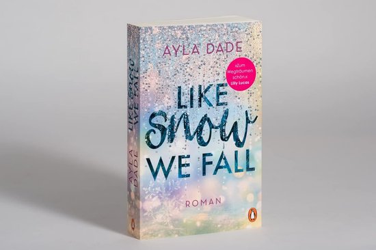 Like Snow We Fall: Roman - Der romantische New Adult Bestseller | bol
