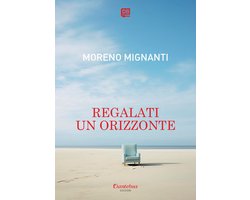 Regalati un orizzonte