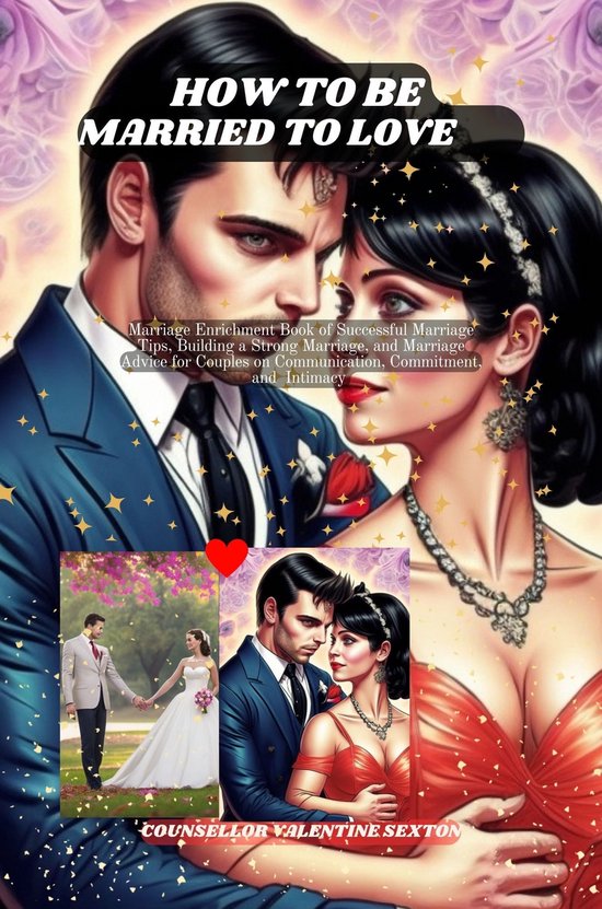 HOW TO BE MARRIED TO LOVE