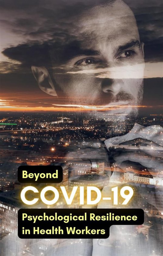 Beyond COVID-19: Psychological Resilience in Health Workers - cover