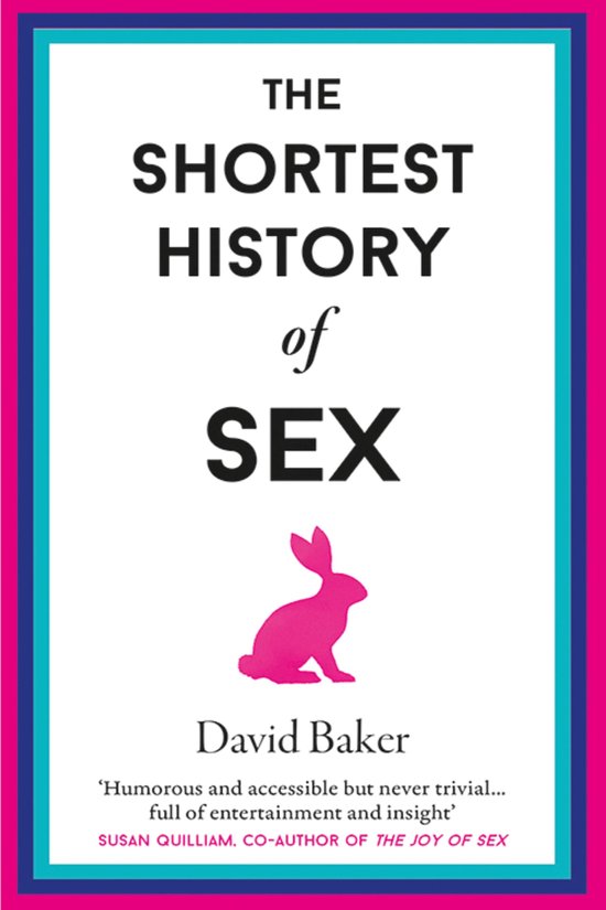 Shortest Histories 11 - The Shortest History of Sex - cover