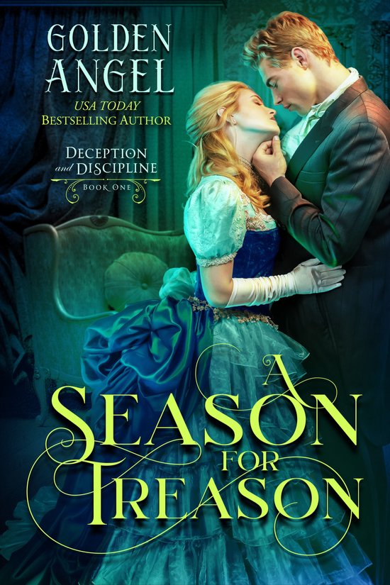 Deception and Discipline 1 - A Season for Treason - cover