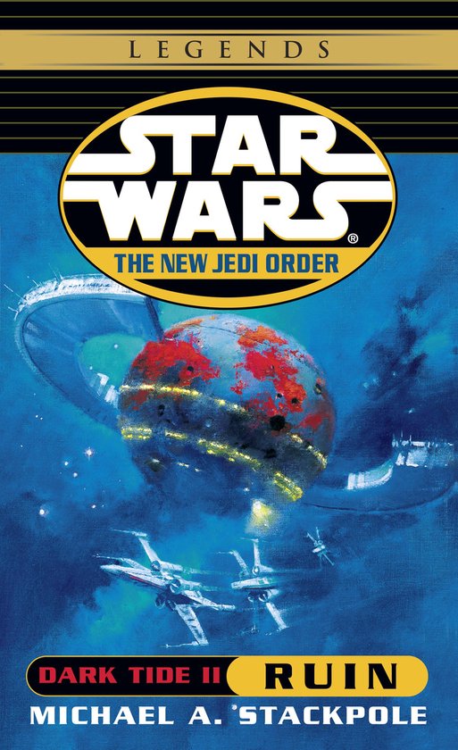 Star Wars: The New Jedi Order: Dark Tide II: Ruin