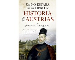 Eso no estaba en mi libro de historia de los Austrias