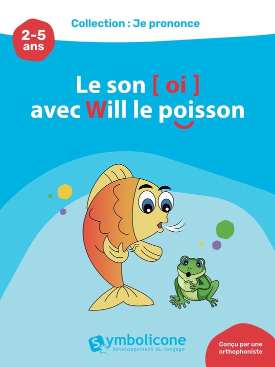 Je prononce le son [oi] avec Will le poisson - cover