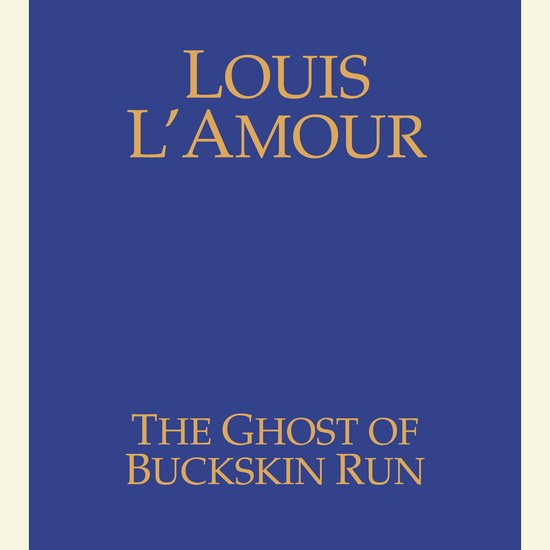 The Ghost of Buckskin Run - cover