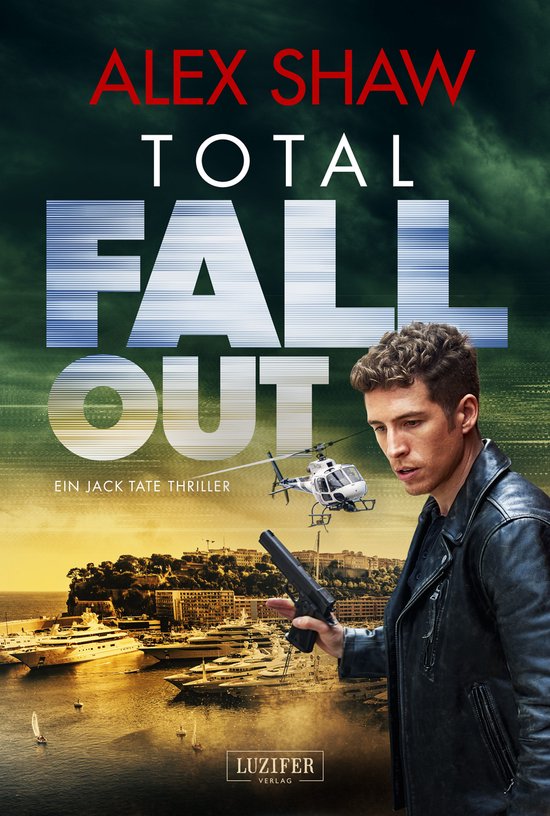 Jake Tate Thriller 2 - TOTAL FALLOUT - cover