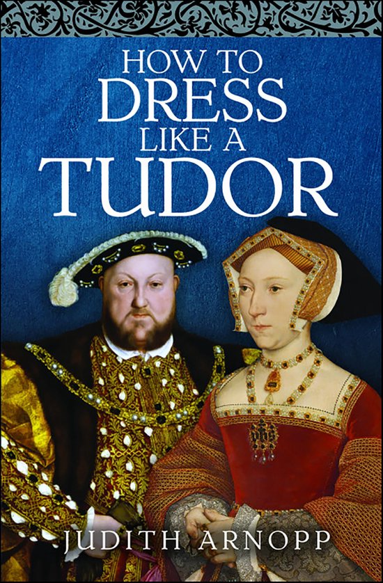 How to Dress Like a Tudor - cover