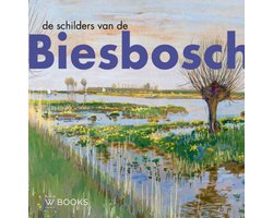 De schilders van de Biesbosch
