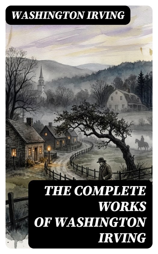 The Complete Works of Washington Irving - cover