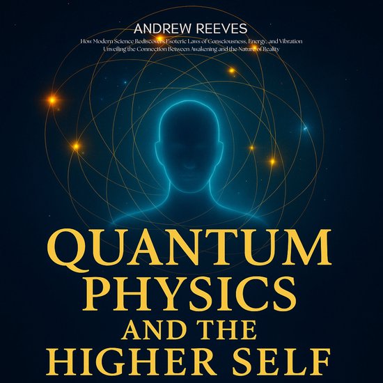Quantum Physics and the Higher Self - cover