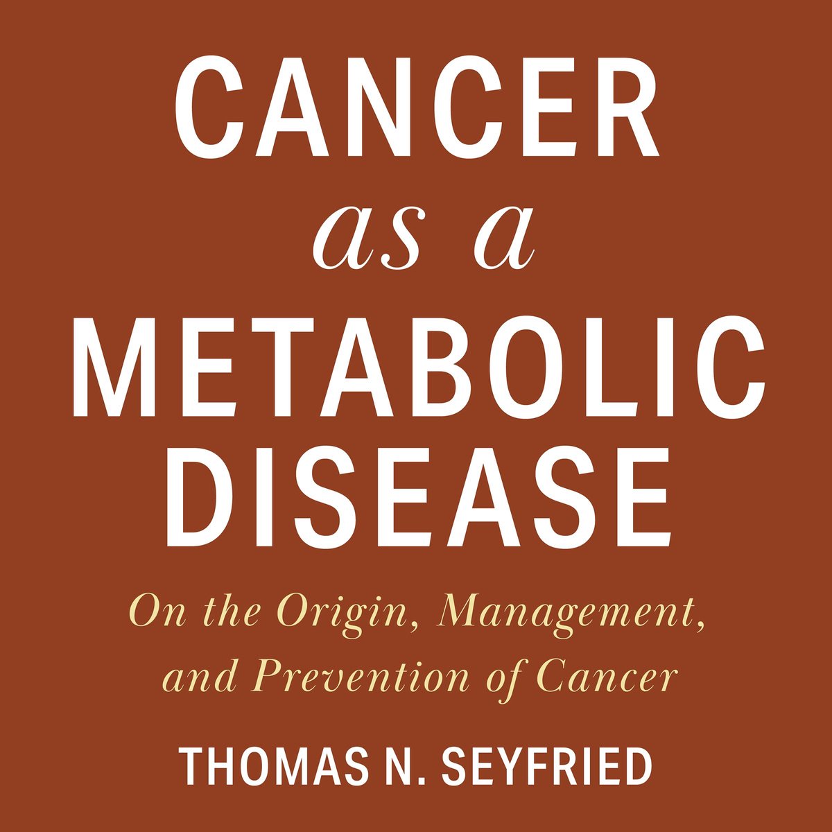 Omslag van Cancer as a Metabolic Disease