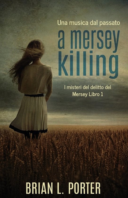 I Misteri del Delitto del Mersey- A Mersey Killing - Una mus ... - cover