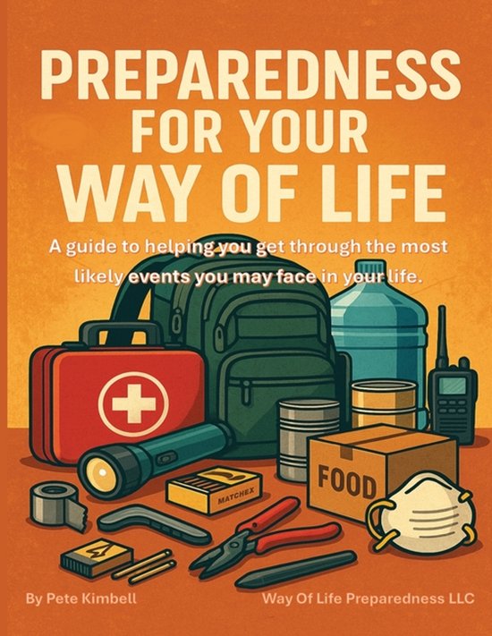 Preparedness- Preparedness For Your Way Of Life - cover