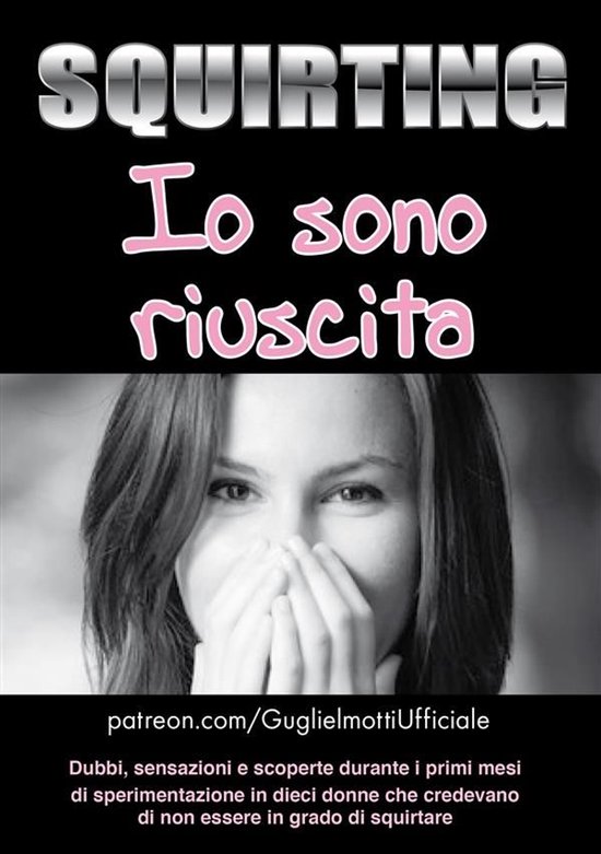 Squirting - Io sono riuscita