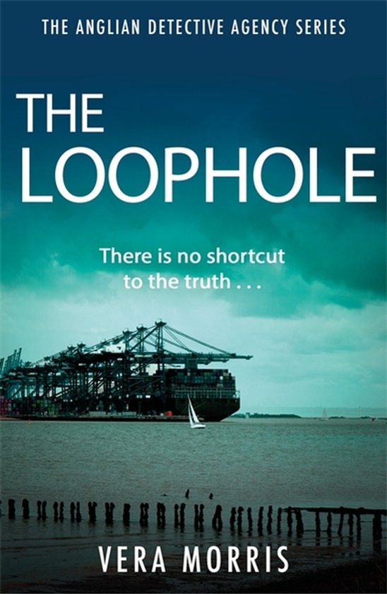 The Anglian Detective Agency Series-The Loophole - cover