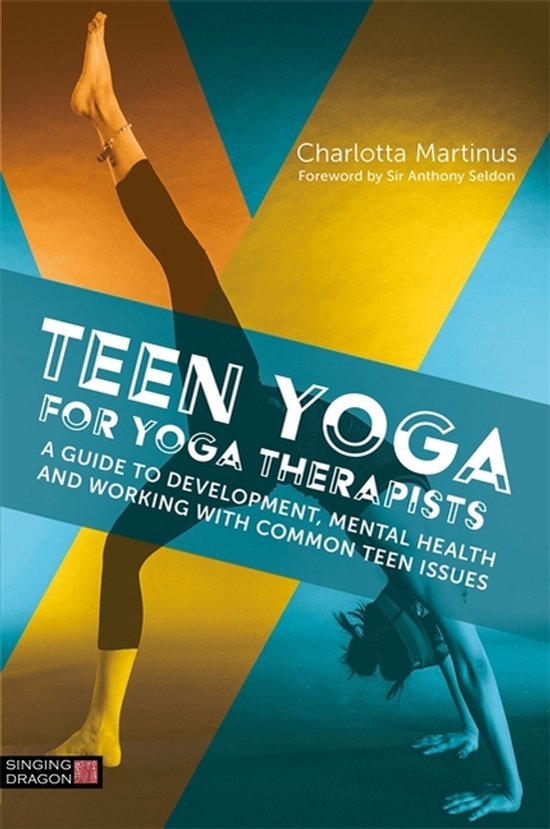 Teen Yoga for Yoga Therapists: A Guide to Development, Menta ... - cover