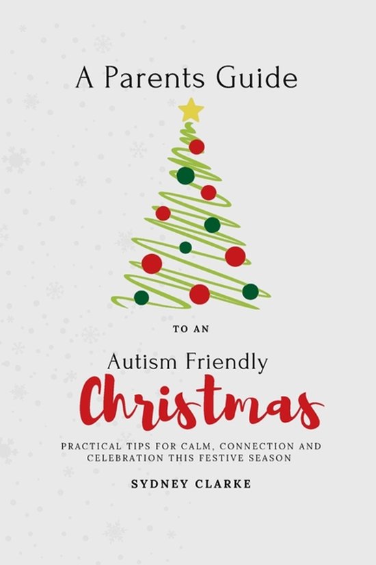 A Parent's Guide to An Autism Friendly Christmas - cover