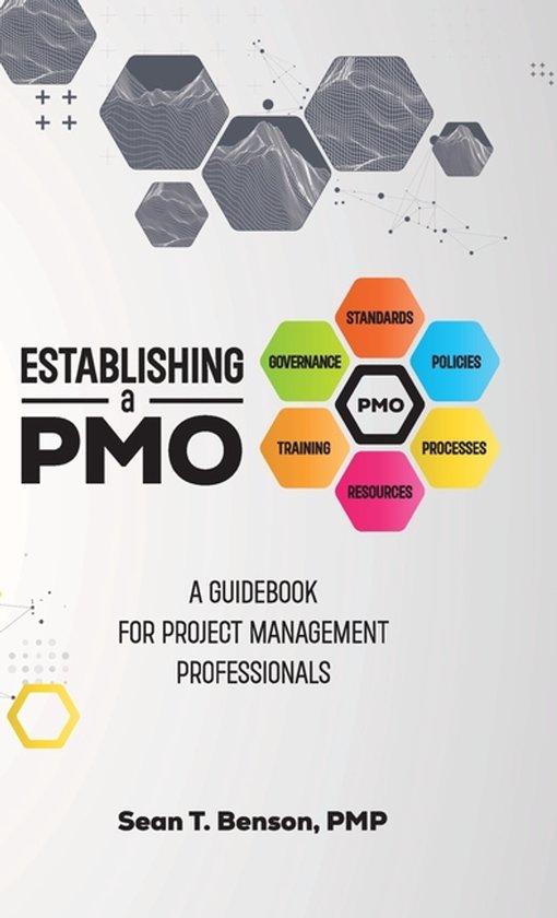 Establishing A PMO, A Guidebook for Project Management Profe ... - cover