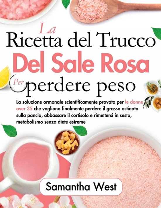 La ricetta del trucco del sale rosa per perdere peso - cover