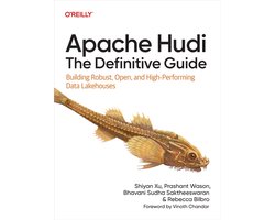 Apache Hudi: The Definitive Guide