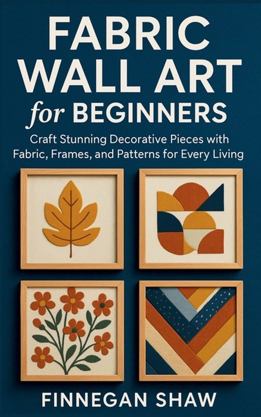 Fabric Wall Art for Beginners - cover