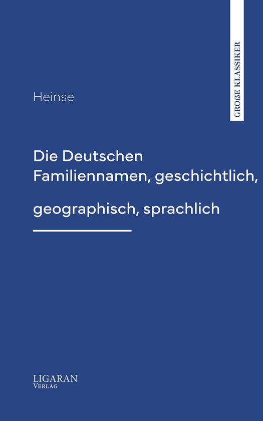 Die Deutschen Familiennamen, geschichtlich, geographisch, sp ... - cover