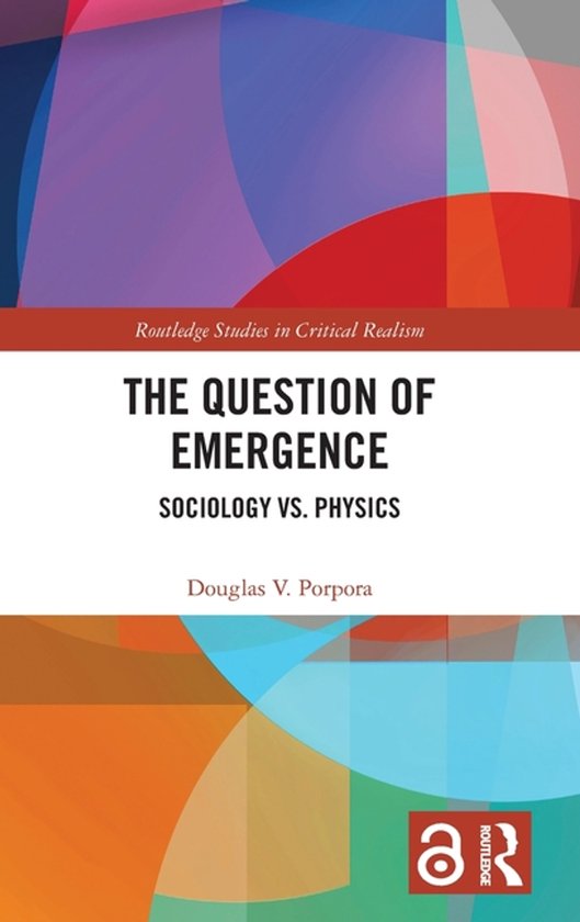 Routledge Studies in Critical Realism-The Question of Emerge ... - cover