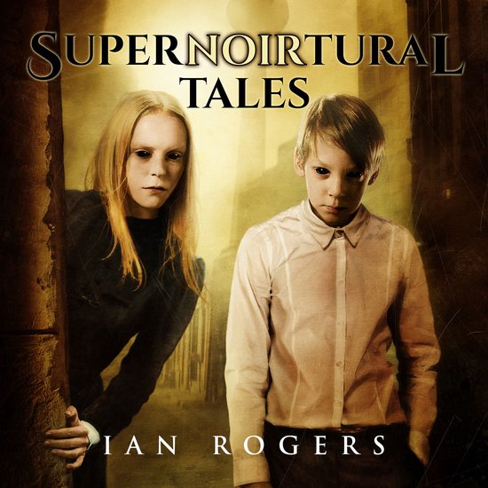 SuperNOIRtural Tales - cover
