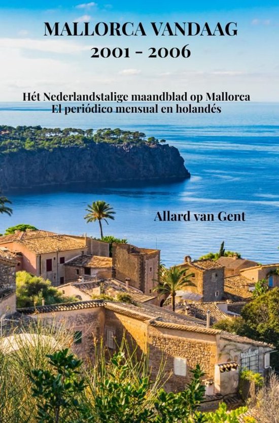 Mallorca Vandaag - Hét Nederlandstalige maandblad op Mallor ... - cover