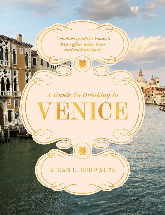 A Guide to Drinking in Venice - cover