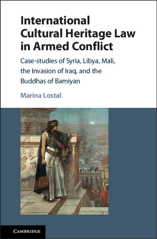 International Cultural Heritage Law in Armed Conflict - cover