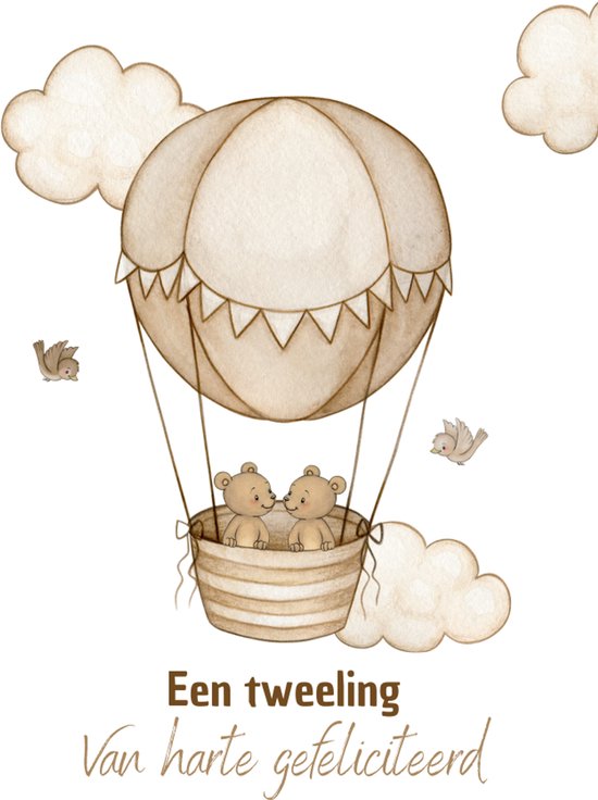 Een wenskaart met een aquarel-illustratie van een bruine luchtballon met twee bruine beertjes in de mand. Twee vogeltjes en wolken zweven rond. Tekst: "Een tweeling Van harte gefeliciteerd".