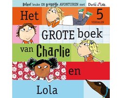 Het grote boek van Charlie en Lola