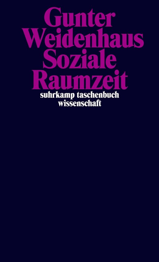 Couverture du livre Gunter Weidenhaus Soziale Raumzeit en lettres violettes sur fond bleu foncé.
