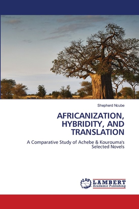 Africanization, Hybridity, and Translation, Shepherd Ncube ...
