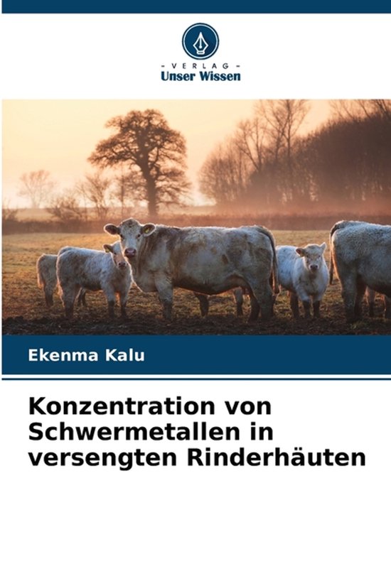 Konzentration von Schwermetallen in versengten Rinderhäuten - cover