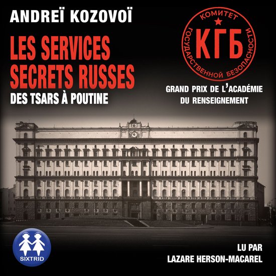 Les Services secrets russes - Des tsars à Poutine - cover