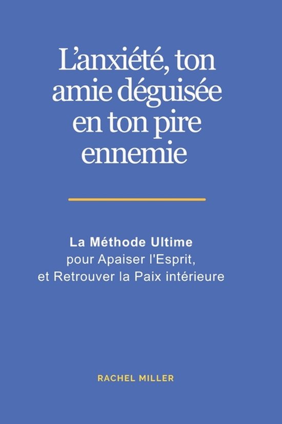 L'anxiété, ton amie déguisée en ton pire ennemie - cover
