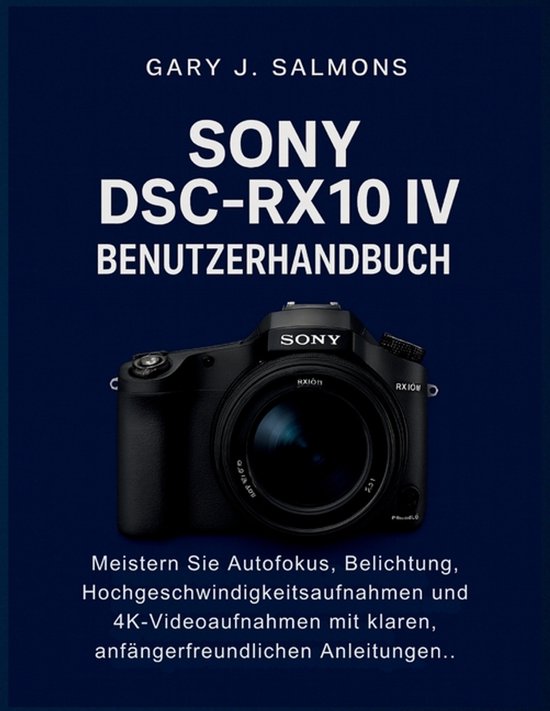 Sony DSC-RX10 IV Benutzerhandbuch - cover
