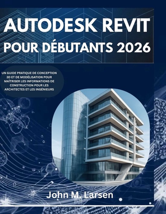 Autodesk Revit Pour Débutants 2026 - cover