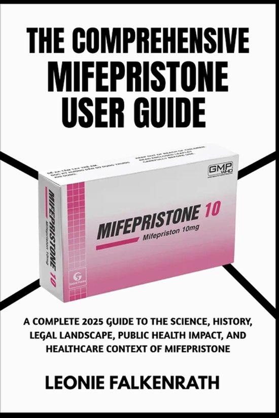 The Comprehensive Mifepristone User Guide - cover
