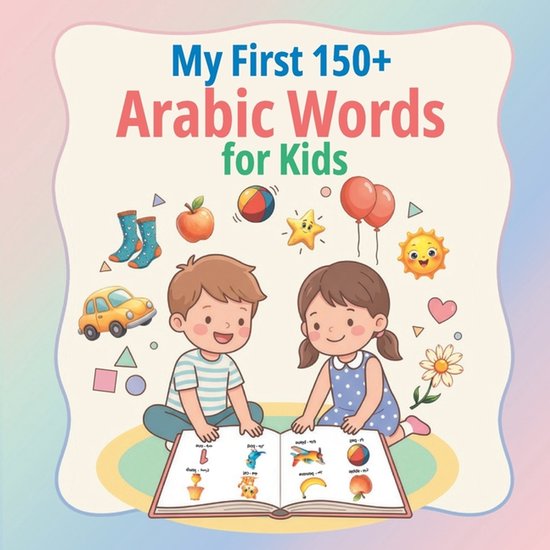 My First 150+ Arabic Words for Kids - cover