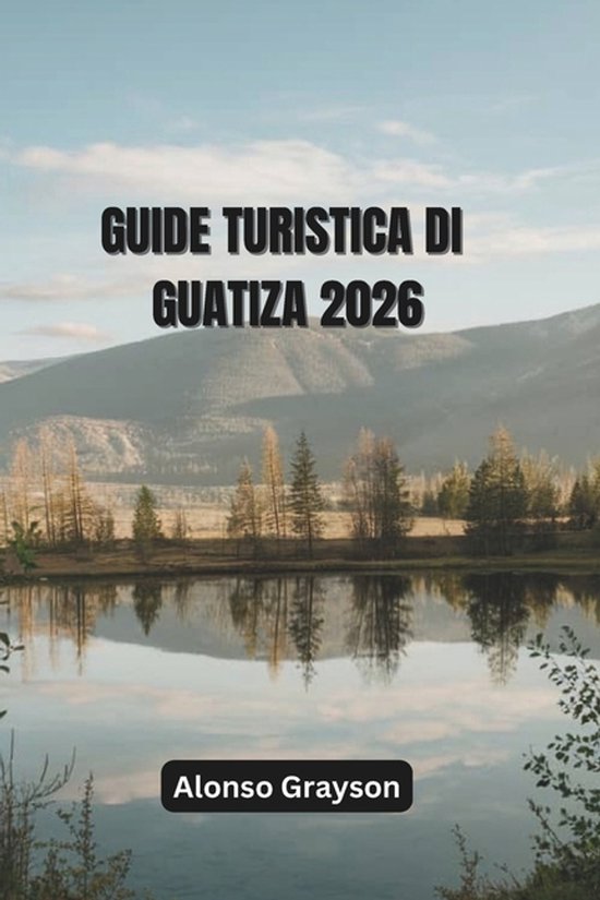 Guida Turistica Di Guatiza 2026 - cover