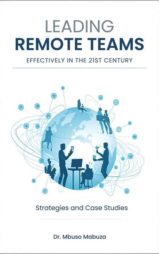 Leading Remote Teams in the 21st Century - cover